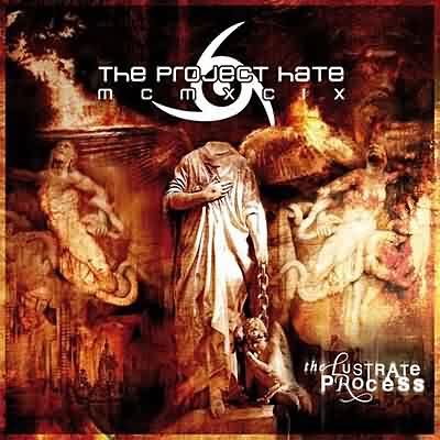 The Project Hate MCMXCIX: "The Lustrate Process" – 2009